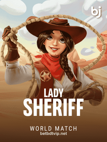 Lady Sheriffpng – betbdt স্লট গেম